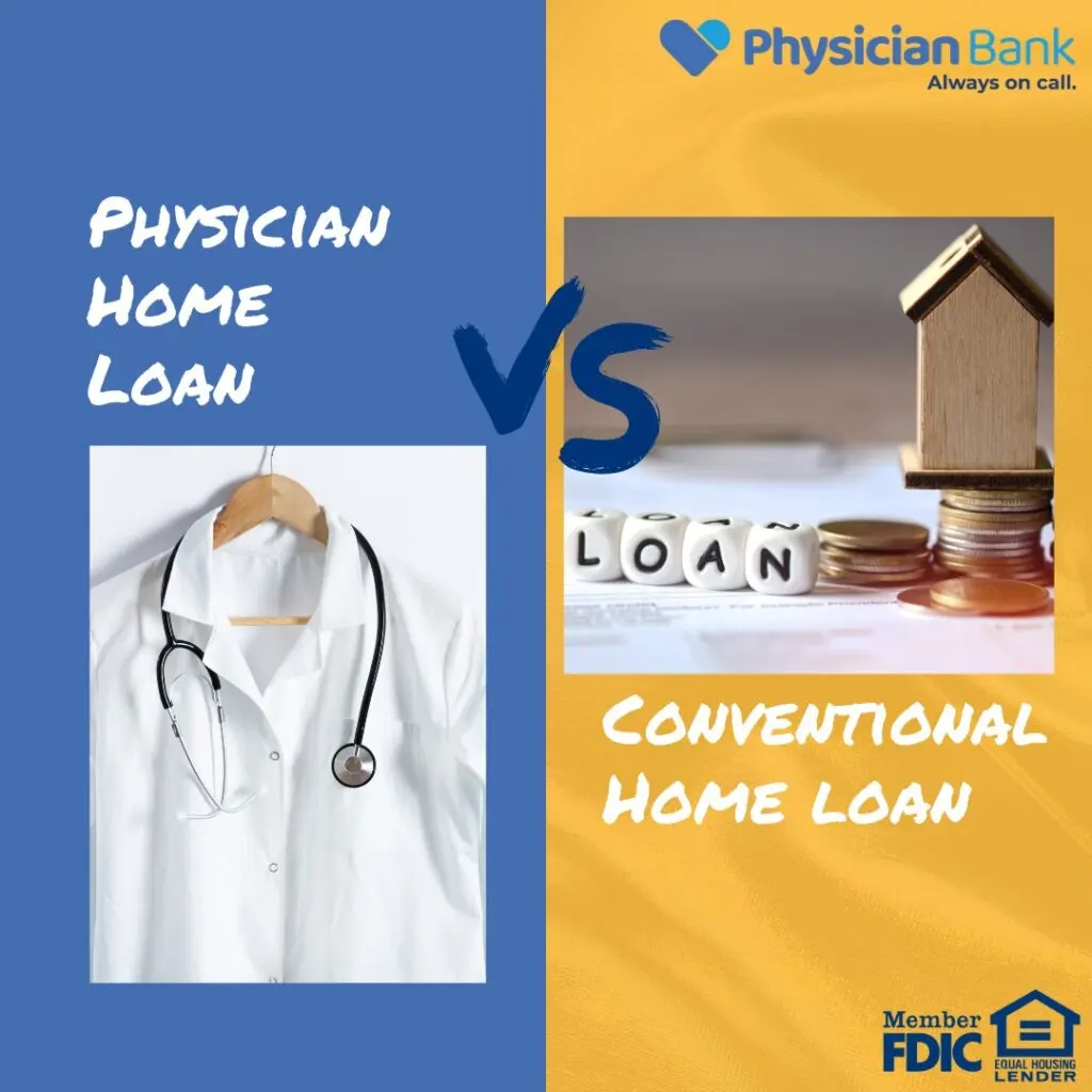 Physician-home-loan-vs-conventional-home-loan Physician home loan vs conventional home loan